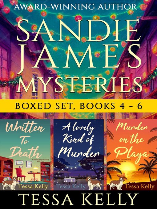 Title details for Sandie James Mysteries Boxed Set, Books 4--6 by Tessa Kelly - Available